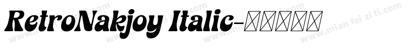 RetroNakjoy Italic字体转换